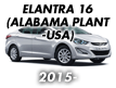 ELANTRA 16 (ALABAMA PLANT-USA) (2015-)