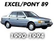 EXCEL/PONY 89 (1989-1994)
