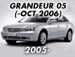 GRANDEUR 05: -OCT.2006 (2005-)