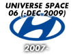 UNIVERSE SPACE 06: -DEC.2009 (2007-)