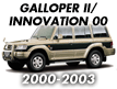 GALLOPER II/INNOVATION 00 (2000-2003)