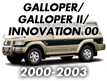 GALLOPER/GALLOPER II/INNOVATION 00 (2000-2003)