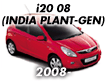 i20 08 (INDIA PLANT-GEN) (2008-)