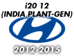 i20 12 (INDIA PLANT-GEN) (2012-2015)