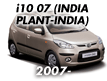 i10 07 (INDIA PLANT-INDIA) (2007-)