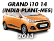 GRAND i10 14 (INDIA PLANT-MES) (2013-)