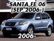 SANTA FE 06: SEP.2006- (2006-)