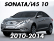SONATA/I45 10 (2010-2014)