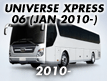 UNIVERSE XPRESS 06: JAN.2010- (2010-)