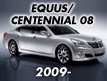 EQUUS/CENTENNIAL 08 (2008-)