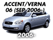 ACCENT/VERNA 06: SEP.2006- (2006-)