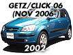 GETZ/CLICK 06: NOV.2006- (2006-)