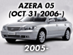 AZERA 05: OCT.31.2006- (2005-)