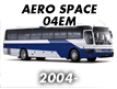 AERO SPACE 04EM (2004-)