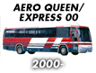 AERO QUEEN/EXPRESS 00 (2000-)