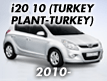 i20 10 (TURKEY PLANT-TURKEY) (2010-)