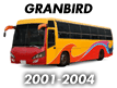 GRANBIRD 01 (2000-2004)