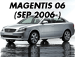 MAGENTIS 05: SEP.2006- (2006-)