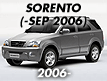 SORENTO 06: -SEP.2006 (2006-2006)